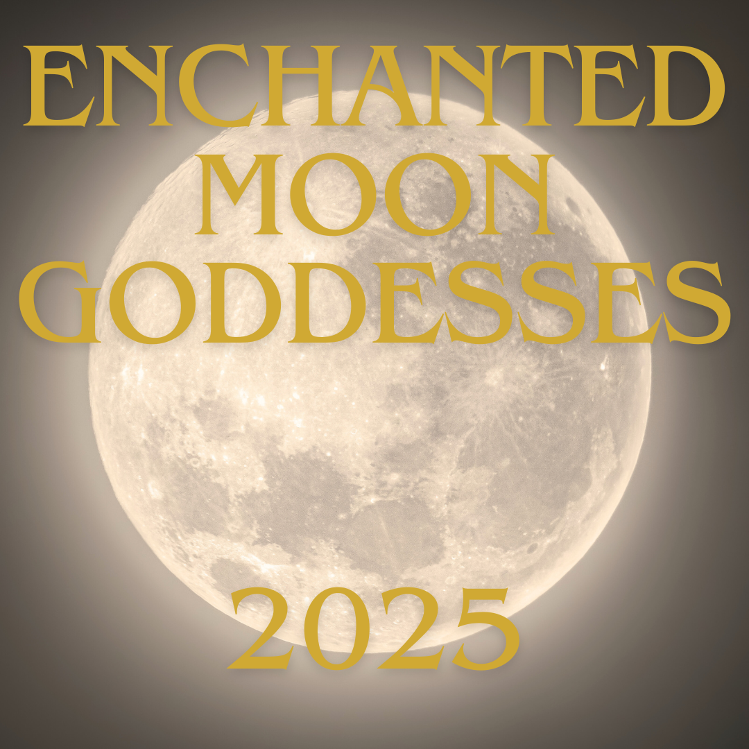 Enchanted Moon Goddesses 2025